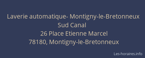 Laverie automatique- Montigny-le-Bretonneux Sud Canal