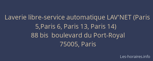 Laverie libre-service automatique LAV'NET (Paris 5,Paris 6, Paris 13, Paris 14)