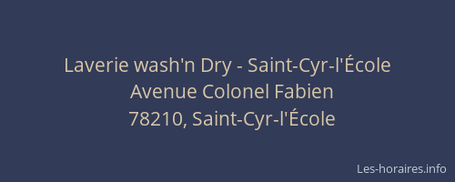 Laverie wash'n Dry - Saint-Cyr-l'École