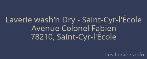 Laverie wash'n Dry - Saint-Cyr-l'École