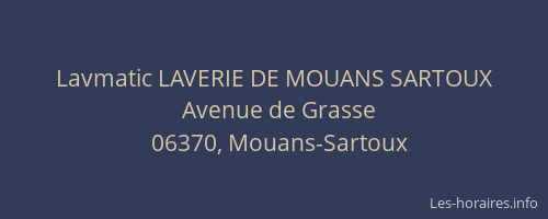 Lavmatic LAVERIE DE MOUANS SARTOUX