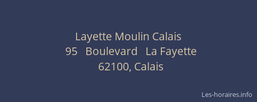 Layette Moulin Calais