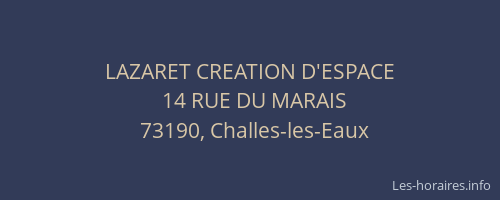 LAZARET CREATION D'ESPACE