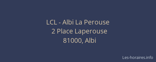 LCL - Albi La Perouse