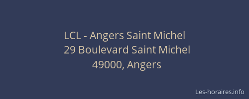 LCL - Angers Saint Michel