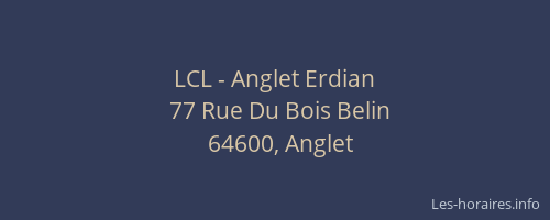 LCL - Anglet Erdian