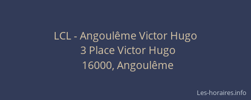 LCL - Angoulême Victor Hugo