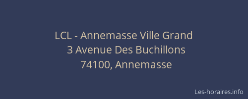 LCL - Annemasse Ville Grand