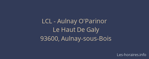 LCL - Aulnay O'Parinor
