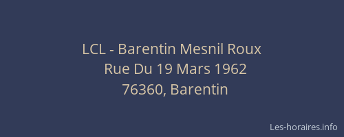 LCL - Barentin Mesnil Roux