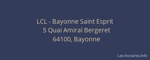 LCL - Bayonne Saint Esprit