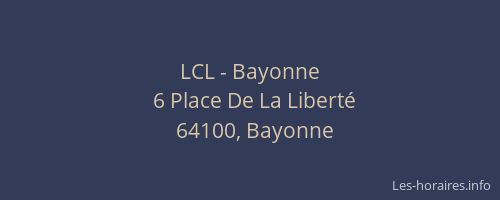 LCL - Bayonne