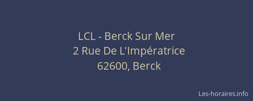 LCL - Berck Sur Mer