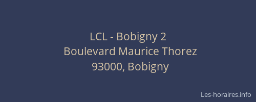 LCL - Bobigny 2