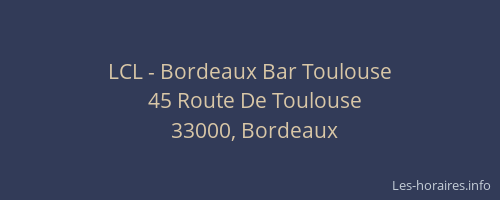 LCL - Bordeaux Bar Toulouse