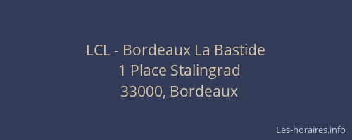 LCL - Bordeaux La Bastide