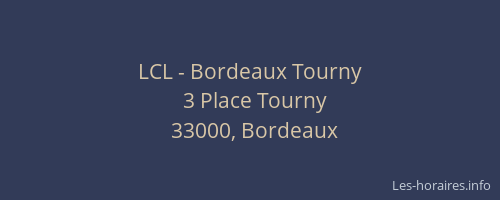 LCL - Bordeaux Tourny