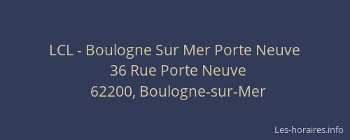 LCL - Boulogne Sur Mer Porte Neuve
