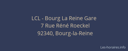 LCL - Bourg La Reine Gare