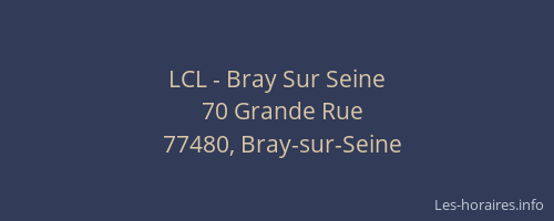 LCL - Bray Sur Seine