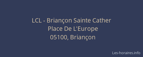 LCL - Briançon Sainte Cather