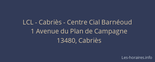 LCL - Cabriès - Centre Cial Barnéoud