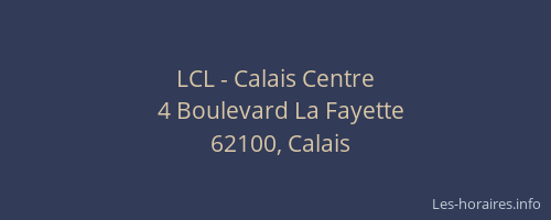 LCL - Calais Centre