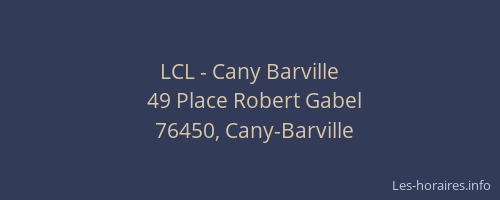 LCL - Cany Barville