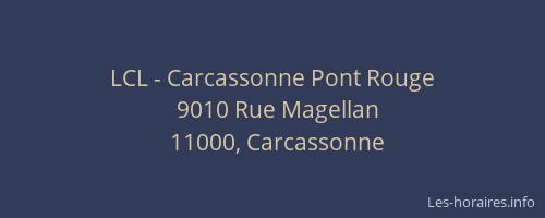 LCL - Carcassonne Pont Rouge