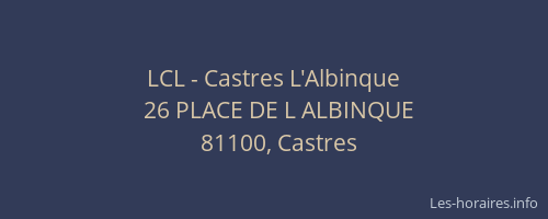 LCL - Castres L'Albinque