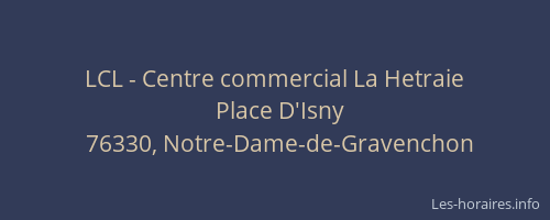 LCL - Centre commercial La Hetraie