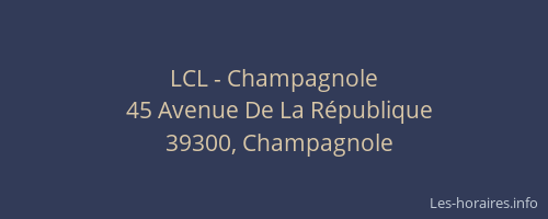 LCL - Champagnole