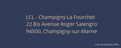 LCL - Champigny La Fourchet