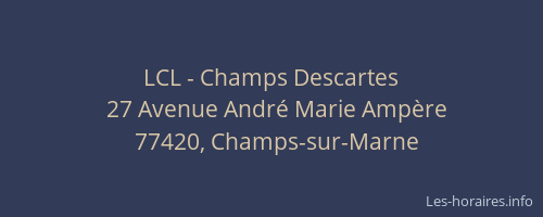 LCL - Champs Descartes