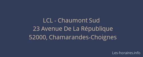 LCL - Chaumont Sud