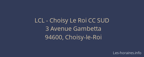 LCL - Choisy Le Roi CC SUD
