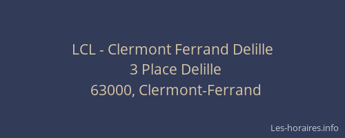 LCL - Clermont Ferrand Delille