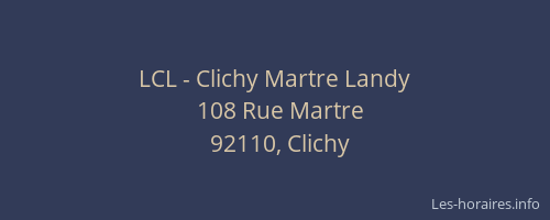 LCL - Clichy Martre Landy