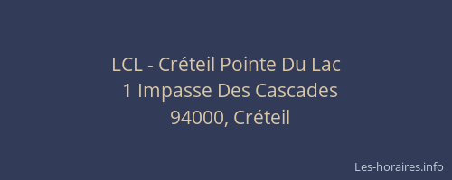 LCL - Créteil Pointe Du Lac