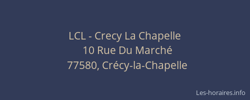 LCL - Crecy La Chapelle
