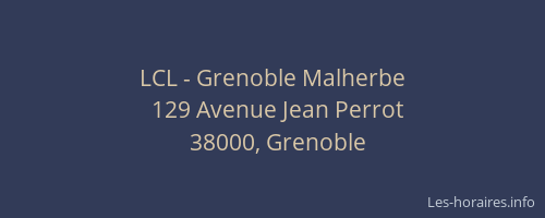 LCL - Grenoble Malherbe