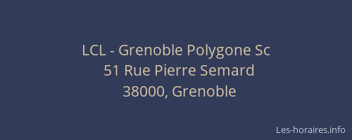 LCL - Grenoble Polygone Sc