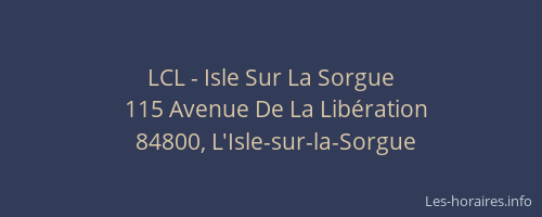 LCL - Isle Sur La Sorgue