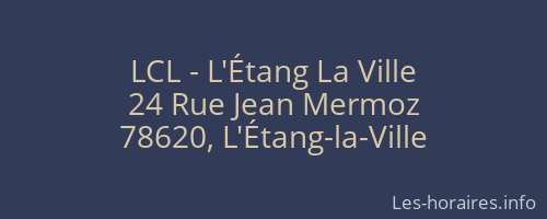 LCL - L'Étang La Ville