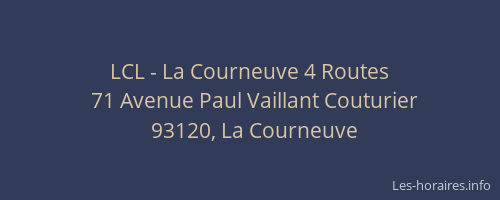LCL - La Courneuve 4 Routes