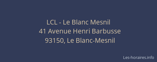 LCL - Le Blanc Mesnil