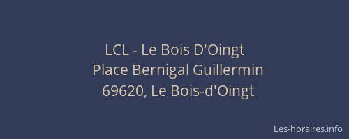 LCL - Le Bois D'Oingt