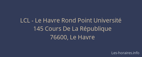 LCL - Le Havre Rond Point Université