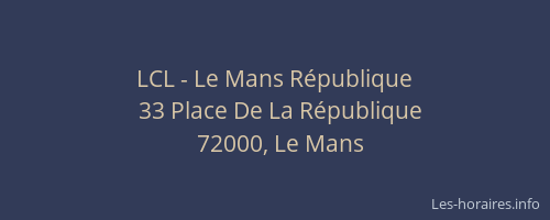 LCL - Le Mans République