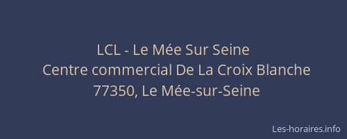 LCL - Le Mée Sur Seine